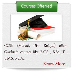 Click to know about Courses available at CCSIT...